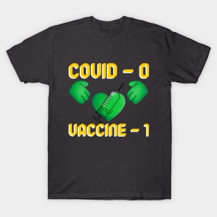 Fight Coronavirus and Covid 19 - Get Vaccinated! T-Shirt